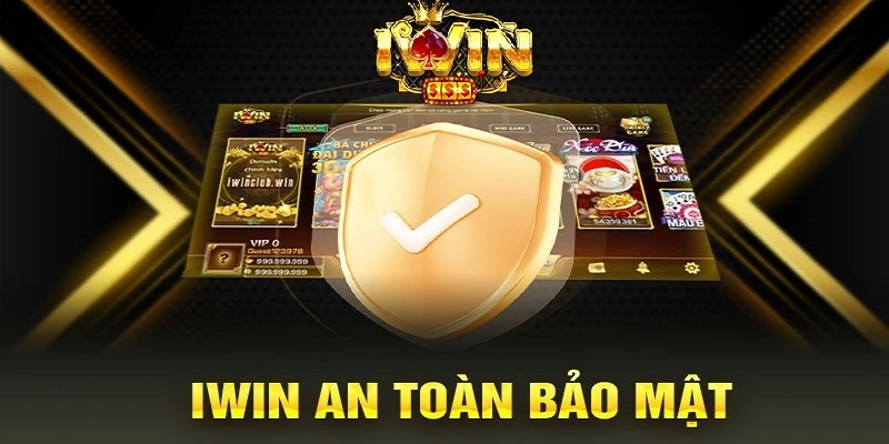 Tìm Hiểu Chi Tiết Chính Sách Bảo Mật Iwin Dành Cho Người Chơi 1 An toàn tuyệt đối tại iWin